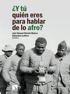cover image of ¿Y tú quién eres para hablar de lo afro?